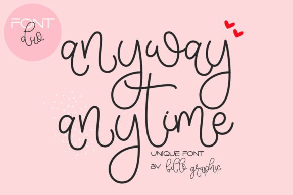 Anyway Anytime: A Modern Script Font for Branding