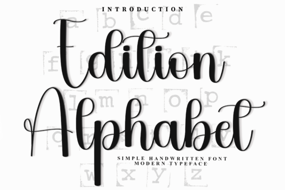 Edition Alphabet: The Script Handwritten Font for Modern Branding